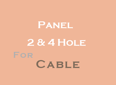 Cable - Panel 2 & 4 Hole