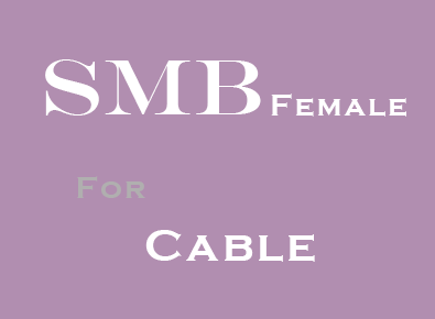 SMB Female for Cable connector